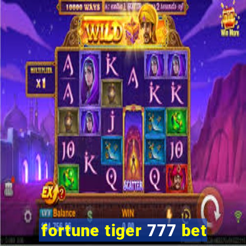 fortune tiger 777 bet